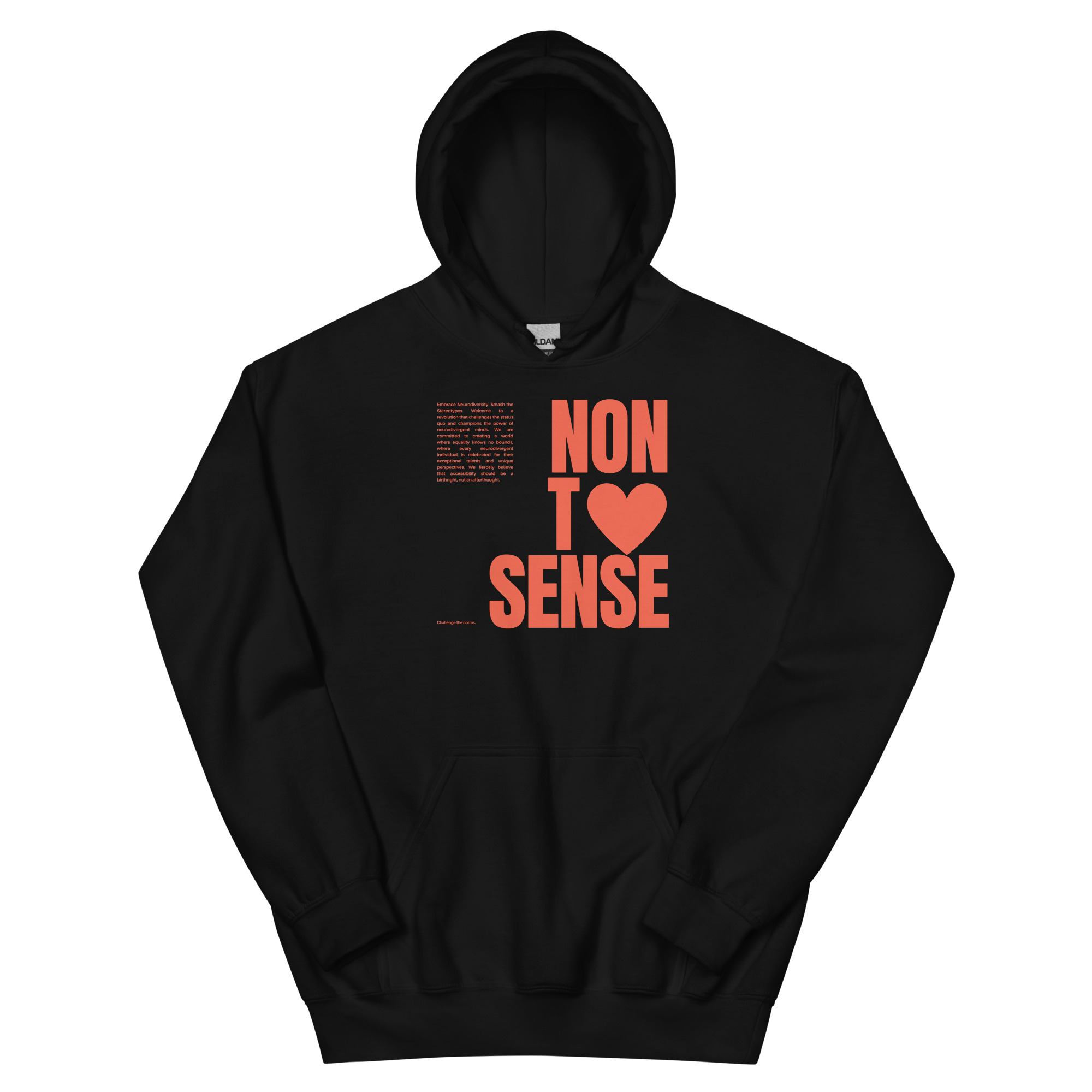 Black Revolution hoodie with bright red words. It says Non To Sense, but the letter 'o' in to is replaces with a heart. There is also an inspirational blurb at the upper right hand side.